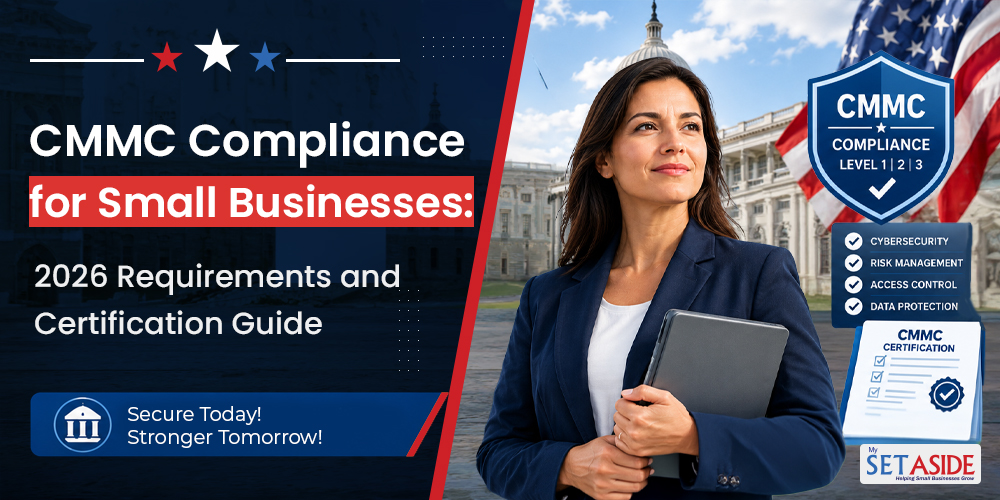 CMMC Compliance for Small Businesses: 2026 Requirements and Certification Guide 